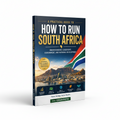 How To Run South Africa – Guide to SA Governance and Government E-Book EduSouth