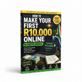 How To Make Your First R10,000 Online In South Africa – E-Book EduSouth